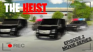 The Heist Episode 2 | Car Parking Multiplayer