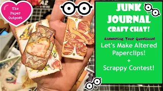 JUNK JOURNAL CRAFT CHAT! Scrappy Contest Winner! Decorate A Junk Journal! The Paper Outpost! :)