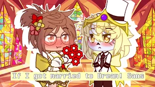 If I Got Married to Dream! Sans // (Short / Lazy)
