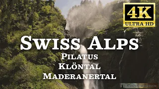 Swiss Alps Pilatus Klöntal Maderanertal in 4K