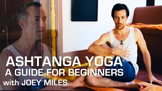 Ashtanga Yoga Foundations - A Guide for Beginners