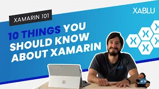 What is Xamarin? [XAM 101] | Xablu
