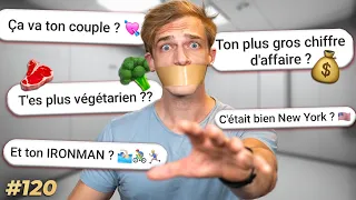 IronMan, Couple, Végétarisme, Moula, Haters, New York ❓ (FAQ)