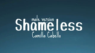 Camilla Cabello - Shameless (lyrics) (male)