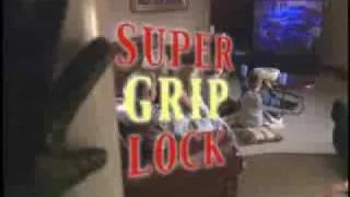 Super Grip Lock - the Intruder