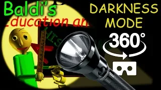 Baldi's Schoolhouse 360 BUT IT'S DARK AS HELL | Baldi's Basics Darkness Fan Mode
