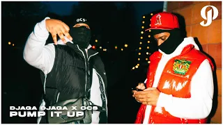 Djaga Djaga x OCS - Pump It Up (Prod by. Gubes)