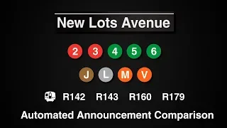 ᴴᴰ New Lots Avenue Station Announcement Comparison for the (2) (3) (4) (5) (6) (J) (L) (M) and (V)
