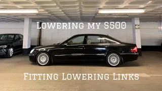 Stancing my W220 S500 Fitting Airmatic Lowering Links. How to!