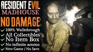 【RE7】NO DAMAGE/Madhouse/NG - 100% Walkthrough