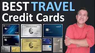 BEST Travel Credit Cards 2023 - Cards from Chase, American Express, Capital One etc - how to choose?