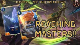 Reaching Masters With Master Yi Zoe! | Deck Breakdown & Gameplay | Legends of Runeterra