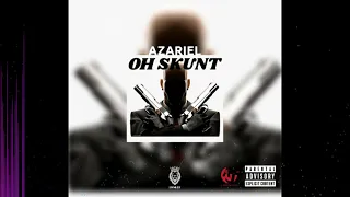 Azariel - Oh Skunt (Official Visualizer)