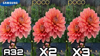 Samsung a32 vs poco x2 vs poco x3 | camera test comparison