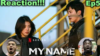 Netflix's My Name Reaction!!! | 마이네임 Episode 5