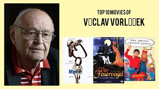 Václav Vorlíček |  Top Movies by Václav Vorlíček| Movies Directed by  Václav Vorlíček