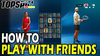 How to Play with Friends in TopSpin 2k25
