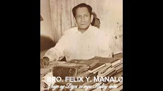 Ang Pangangaral ng Kapatid na Felix Y. Manalo