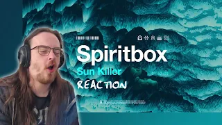 FAVOURITE SPIRITBOX SONG YET??? | Spiritbox - Sun Killer (REACTION)