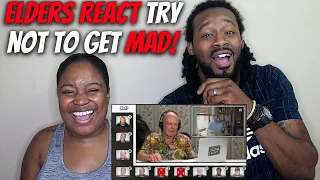 ELDERS REACT Try Not To Get Mad Challenge | Millennials Reaction To Elders