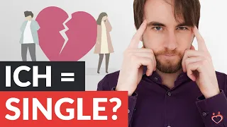 Warum bin ich Single? DAS ist der Grund! (Betrifft 97%) | Andreas Lorenz