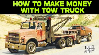 How to Make money With TOW TRUCK in GTA 5 Online Chop Shop DLC | TOW TRUCK Ultimate Guide!