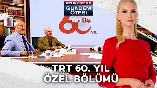 Pelin Çift ile Gündem Ötesi 60. Yıl Özel Bölümü @trt1