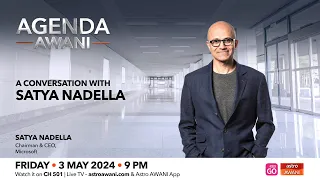 Agenda AWANI: A Conversation With Satya Nadella