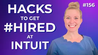 5 Hacks to Get #hired at Intuit