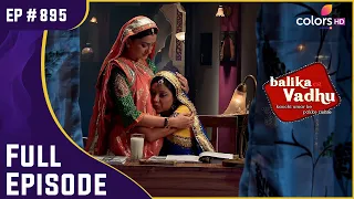 Kunda ताई ने Jagdish- Gauri को घर से बहार फेंका | Balika Vadhu | बालिका वधू | Full Episode | Ep. 895