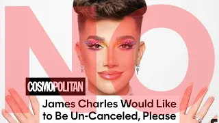 DEAR COSMOPOLITAN: JAMES CHARLES IS STILL CANCELED (here’s why)