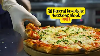 How well do you know your food? 😋🍕Lets find out 🍪 General Knowledge #foodquiz