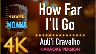 How Far I'll Go - Moana - Auli'i Cravalho - Karaoke Version 2017 | KaraMe - KARAOKE HD