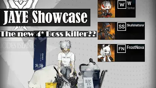 Jaye Showcase: The new 4* Boss Killer?!? - [Arknights 明日方舟EN]