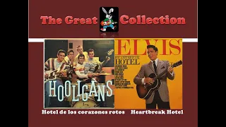 Hotel de los Corazones Rotos - Heartbreak Hotel   [Los Hooligans - Elvis Presley]