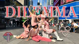 [KPOP IN PUBLIC NYC] APINK (에이핑크) - DILEMMA | DANCE COVER | NOT SHY DANCE CREW | TIMES SQUARE