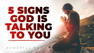 5 Signs God is Talking To You | Are You Listening?