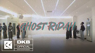 DKB(다크비) - Ghost Ridah (Wow Wow) Choreography Video