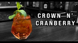 Crown N Cranberry | Crown Royal Drinks | Booze On The Rocks