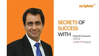 Secrets of Success | Equity in times of volatility | Manish Gunwani, Nippon India Mutual Fund