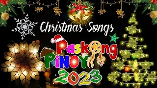 Paskong Pinoy 2023 - Best Tagalog Christmas Songs Medley🔔Popular Pinoy Christmas Songs