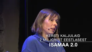 Kersti Kaljulaid 2 miljonist eestlasest  ISAMAA 2 0 sFshCyasErQ
