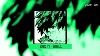 End It - RIELL 1 HOUR LOOP（Deeper Version）