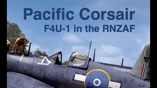 Pacific Corsair - The Vought F4U-1 Corsair in New Zealand service