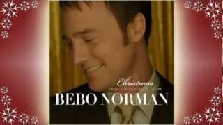 Bebo Norman - O come, O come Emmanuel