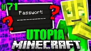 WAS ist DAS PASSWORT?! - Minecraft Utopia #071 [Deutsch/HD]