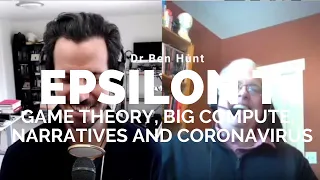 Epsilon t: Dr Ben Hunt on game theory, narratives and COVID19 with Tobias on The Acquirers Podcast