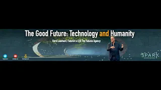 The Good Future? Technology & Humanity. Immersive, wide-screen keynote by #futurist Gerd Leonhard