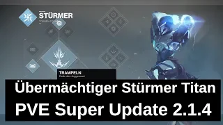 Unendlich Super Destiny 2 neue beste clear PVE Titan Super mit Update 2.1.4