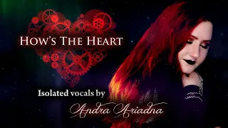 Isolated vocals/cover by Andra Ariadna | NIGHTWISH - How's The Heart